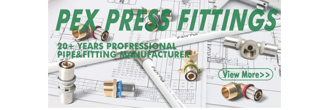 Ifan High Quality Pex Brass Fitting Plumbing Pex Pipe Press Fitting