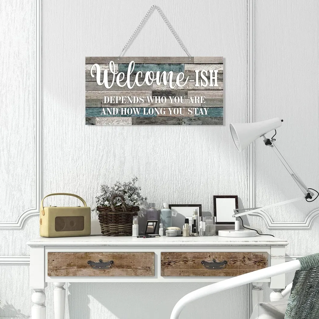 Welcome-Ish Hanging Sign 12 X 6 Inch