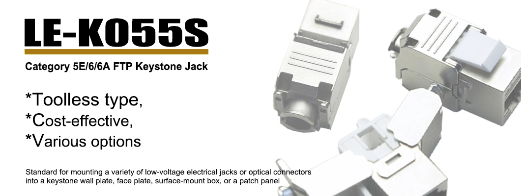 Le K055s CAT6 CAT6A Cat7 Toolless Keystone Jack