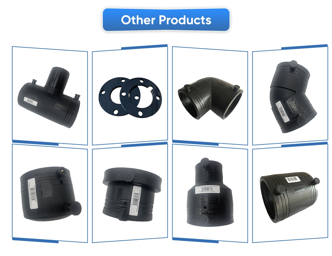 Water Gas Supply HDPE Water Pipe Coupling Elbow Tee Flange End Cap Clamp Saddle HDPE Fitting with Butt Fusion Welding and Electrofusion for Drainage Irrigation