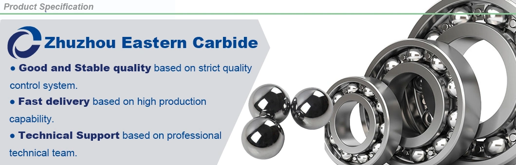 K10, K20 Tungsten Carbide Balls for Roller Bearing