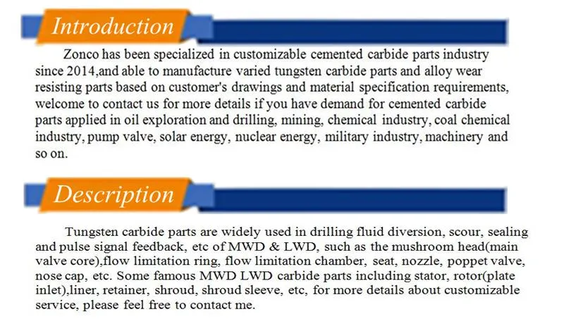 High Hardness Tungsten Carbide Torsion-Impactor Components with Extraordinary Anti-Erosion and Wear-Resistant Performance, Designed by Customer.