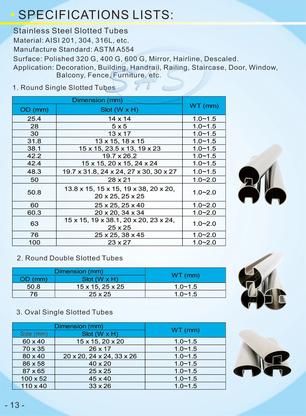 AISI304 Stainless Steel Square Slotted Tubes with Surface Ploshing 600g