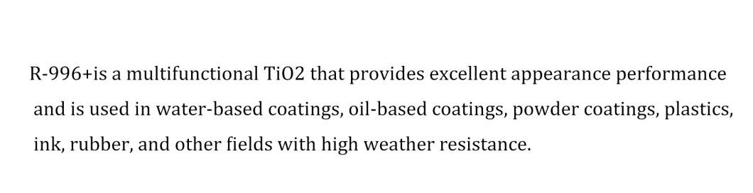 Sulfate Process TiO2 Rutile R-996 Is Dedicated to Color Masterbatches