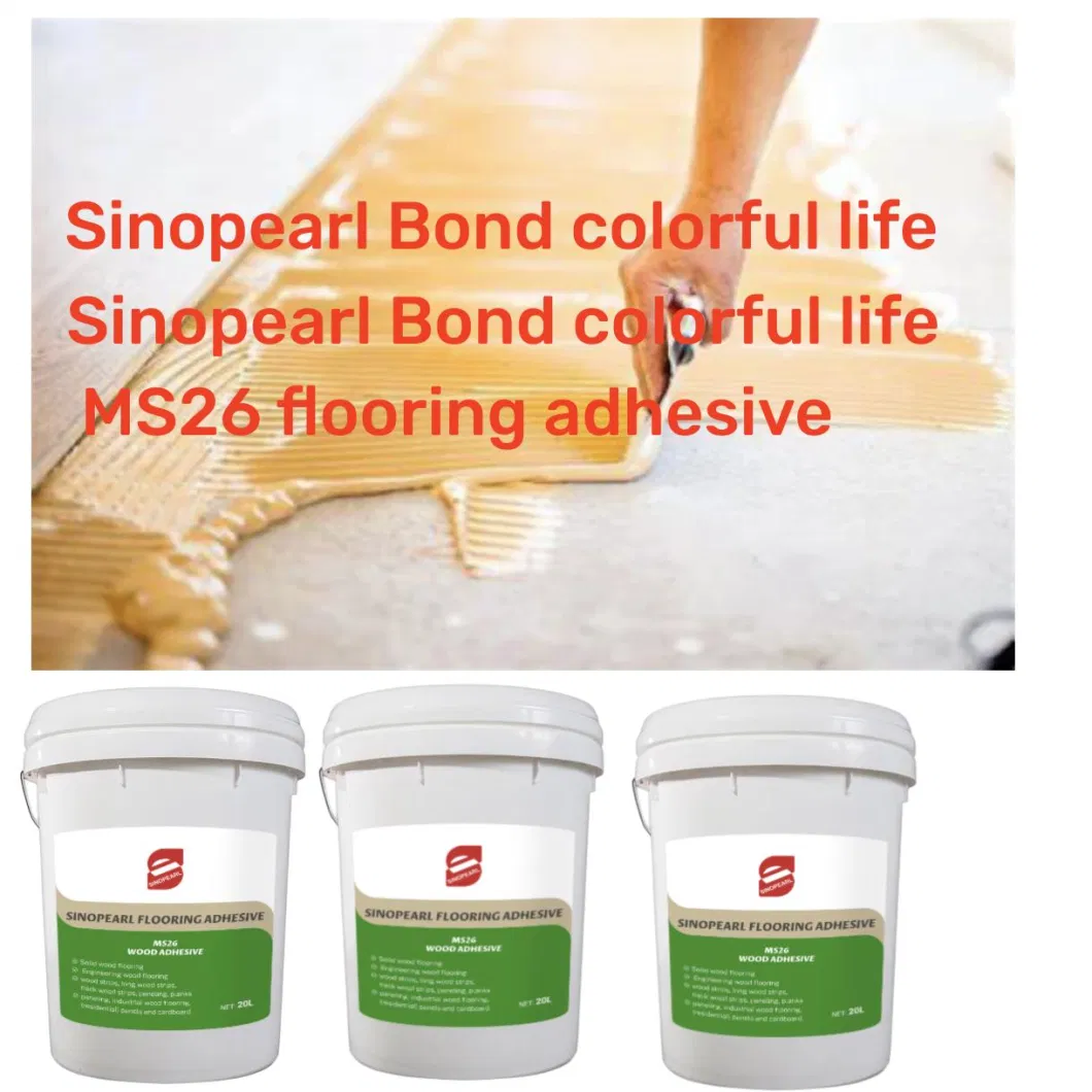 Ms26 One -Component Excellent Elastic Industrial Wood Flooring Adhesive Super Glue 20L 600ml