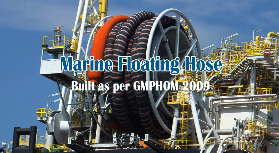 Factory Directly Supply GMPHOM2009 Floating Hose for Flexible/Flange/Dock