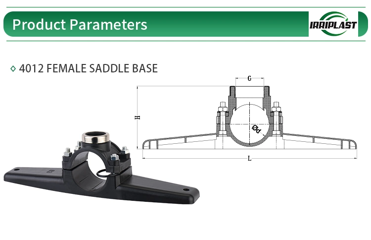 50-100mm Pn16 Farm Irrigation Systems ISO9001 Irriplast Brand New Style HDPE Female Saddle Base