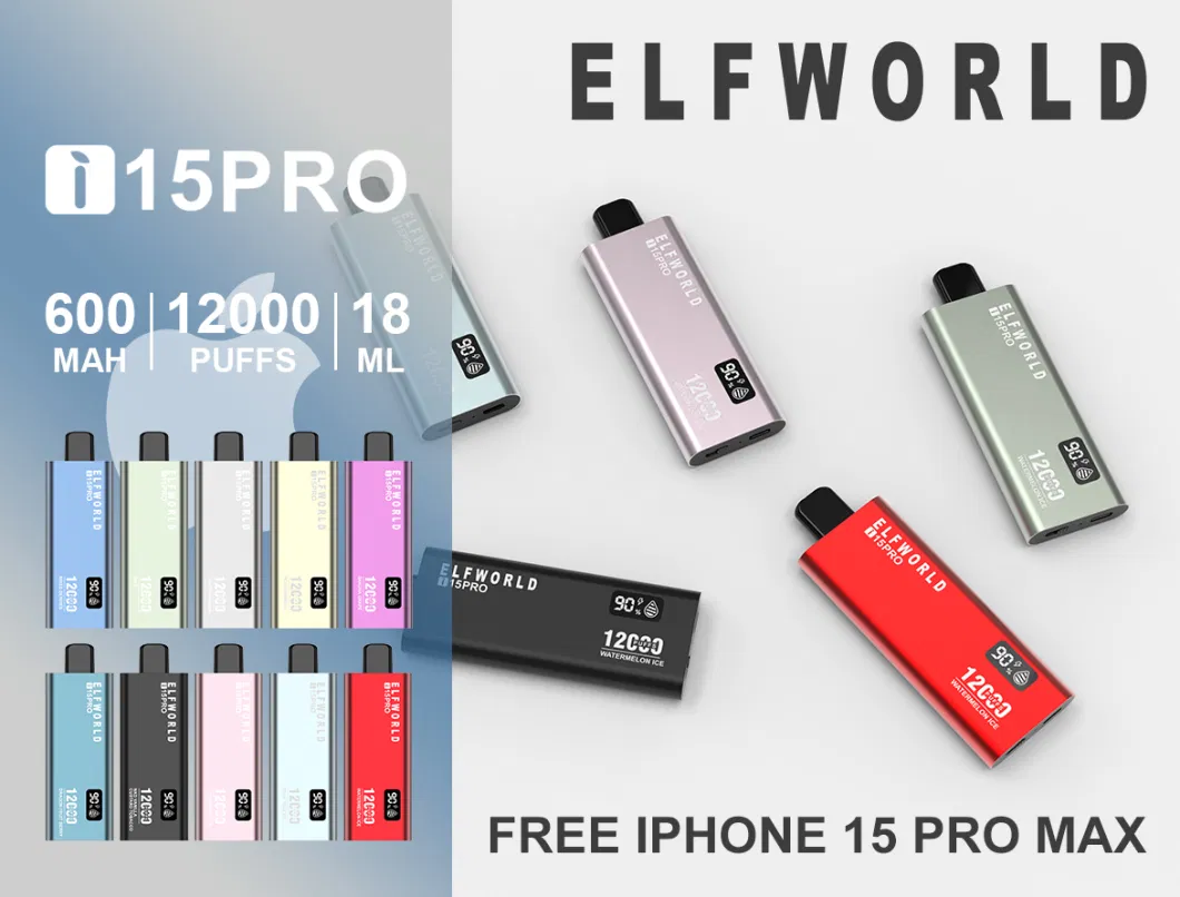 Super Slim Elfworld I15 PRO 12000 Puffs Disposable Vape Long-Lasting Flavor Ultra Thin E-Cig Elf World Puff Vape Pen OEM I15 Apple 1000 Puffs 85000 Puffs 7000