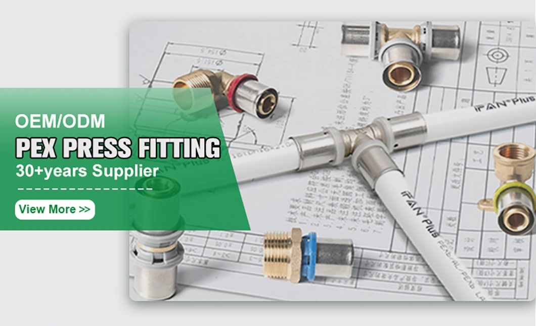 Ifan Customized Pex Gas Pipe Fittings 1/2&prime;&prime;- 2&prime;&prime; Brass Pex Press Fittings