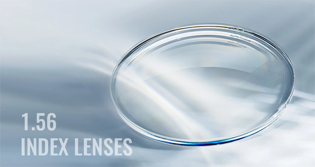 1.56 Eye Glass Lenses Single Vision Ophthalmic Lens for Ar-Coating Plastic Optical Lens