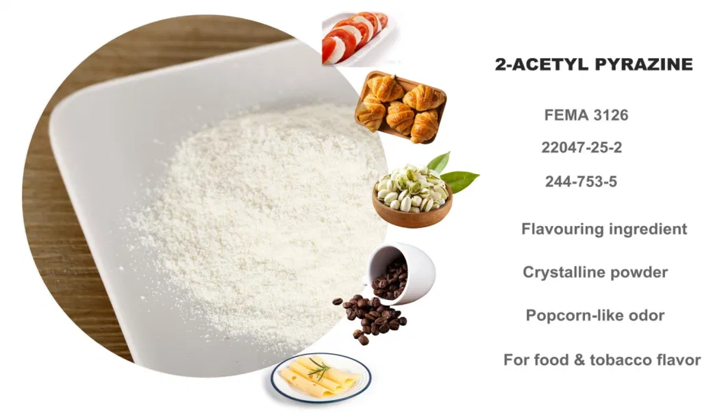 Food Flavor Food Ingredients Pure Flavor 2-Acetyl Pyrazine Acetylpyrazine Acetyl Pyrazine 22047-25-2