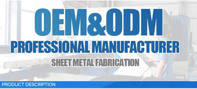 OEM Metal Parts Stainless Steel Sheet Metal Bending Frame
