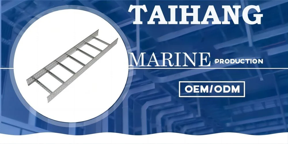 High Quality Steel Galvanized Marine Cable Ladder