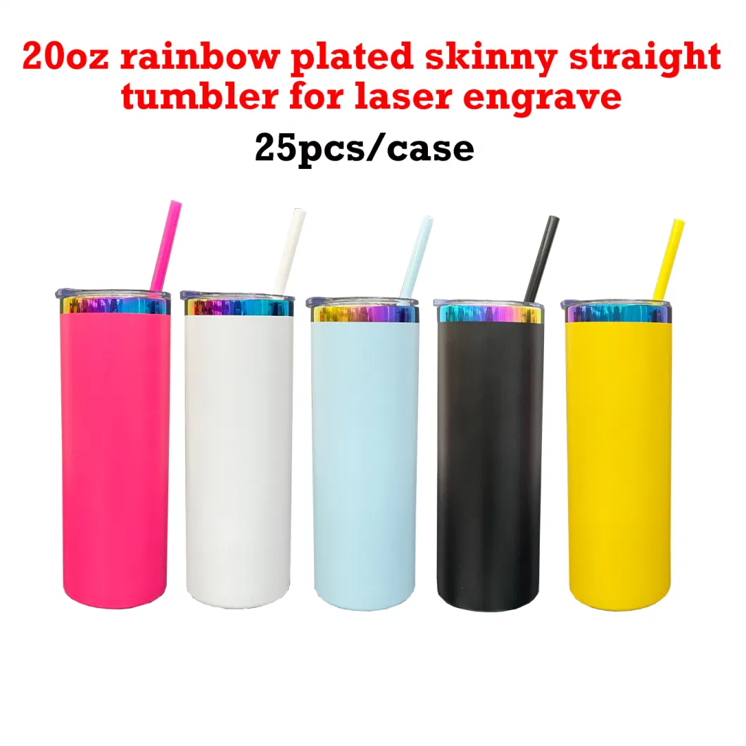 Wholesale Bulk 20oz Colorful Vacuum Insulated Vacuum Insulated Powder Coated Mirror Rainbow Plated Underneath Skinny Straight Tumbler for Laser Engrave