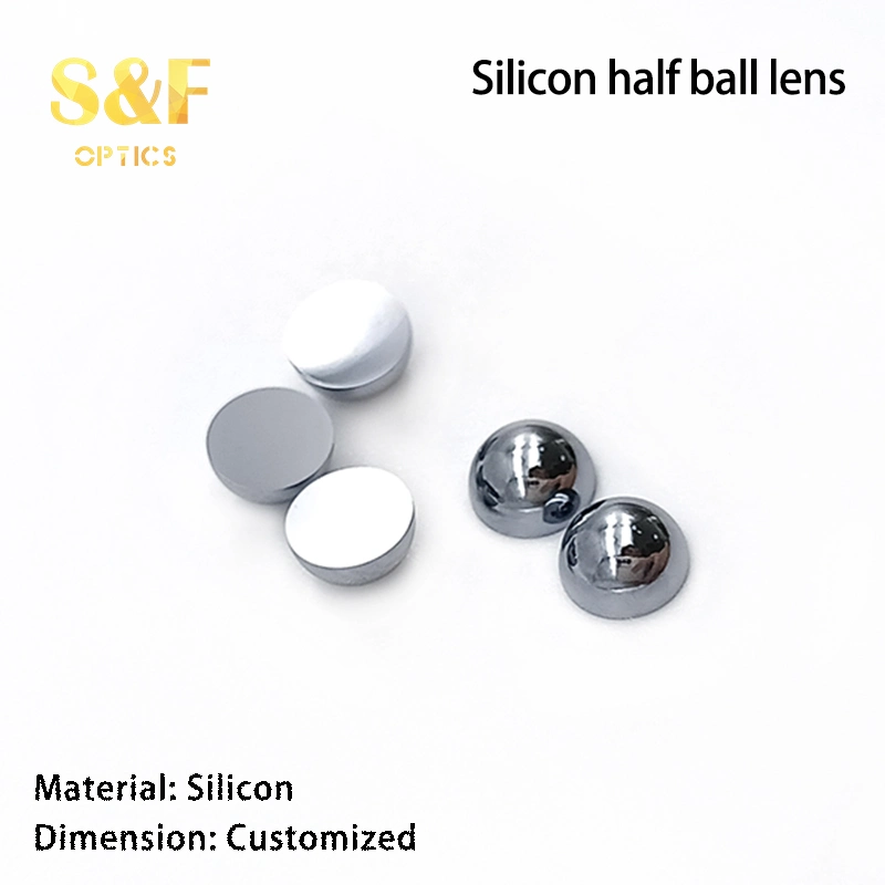 S&F Customized Silicon/Germanium Ball Lens Half Ball Lens for Infrared Application