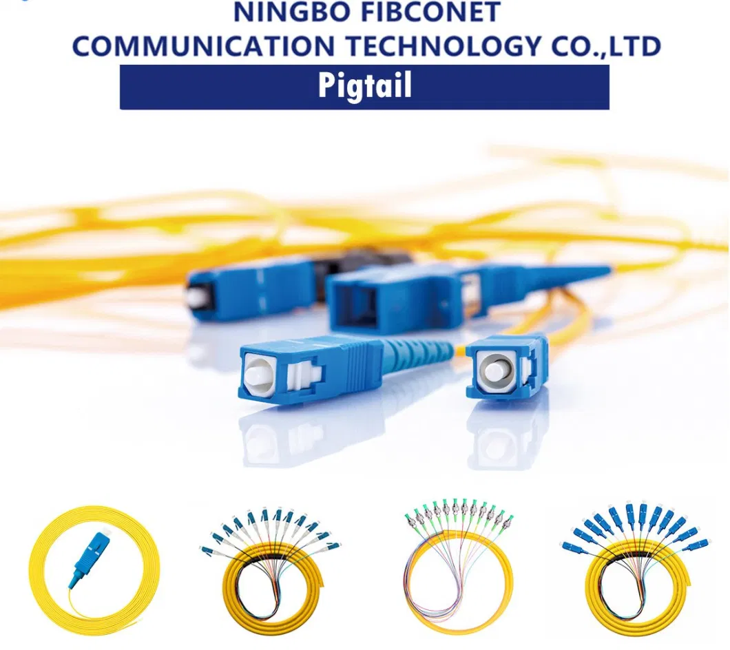 High Quality Sc/LC/FC Singlemode Fiber Optic Pigtail