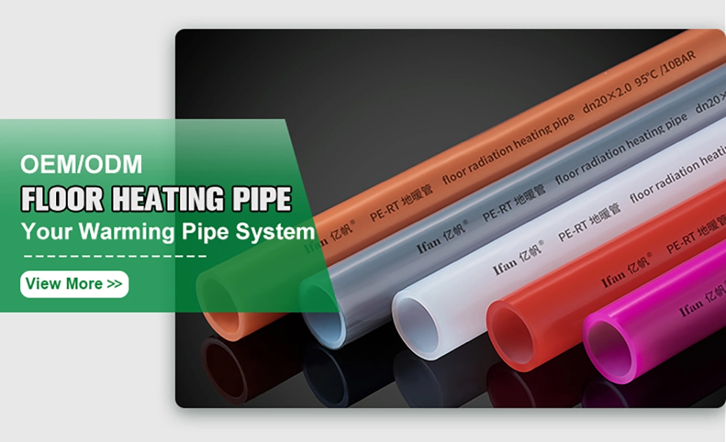 Ifan Residential Water Lines in Homes Pex Radiant Heat Tubing Pert Pipe