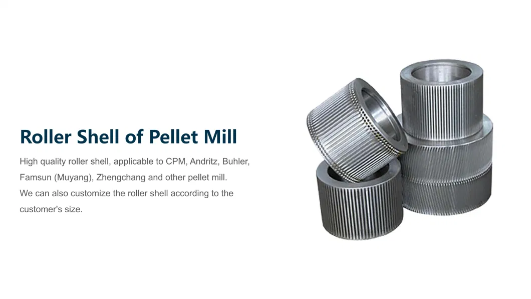 Press Roller Shell for Cpm, Andritz, Famsun (Muyang) , Buhler, Zhengchang etc. Pellet Mill in Feed Machinery