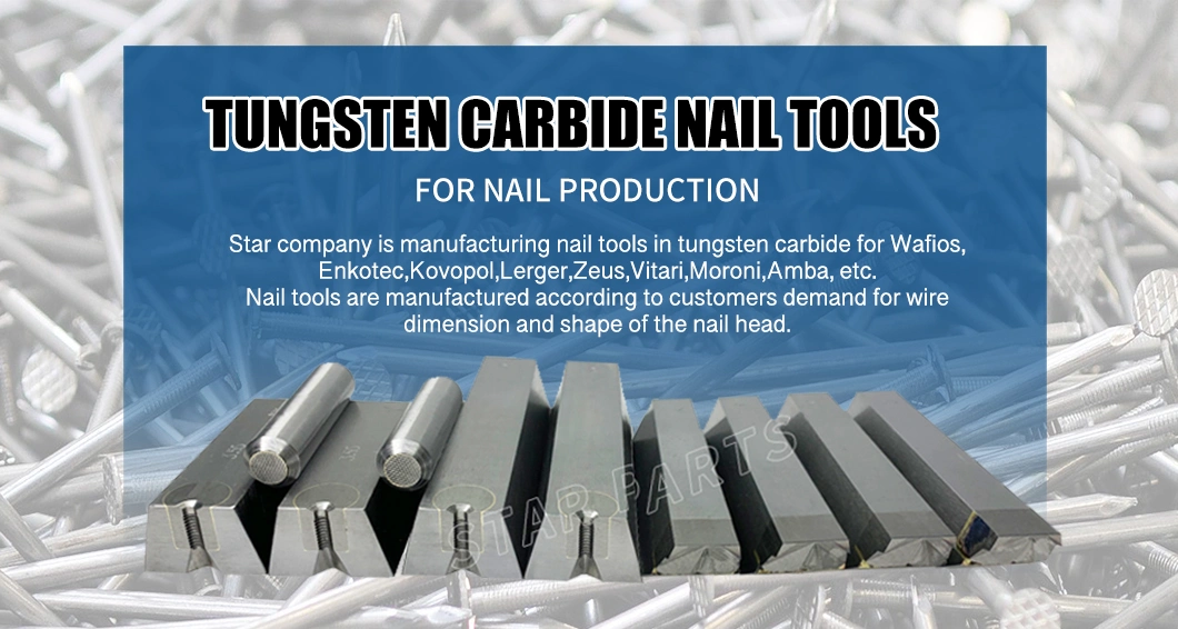 Tungsten Carbide Nail Cutter Nail Cutter Knife and Gripper Dies for Wafios N90 Machine