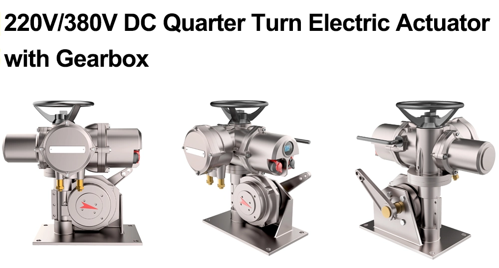 220V/380V DC Quarter Turn Electric Actuator with Gearbox