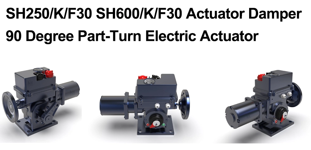 Sh250/K/F30 Sh600/K/F30 Actuator Damper Motorized 90 Degree Part-Turn Electric Actuator