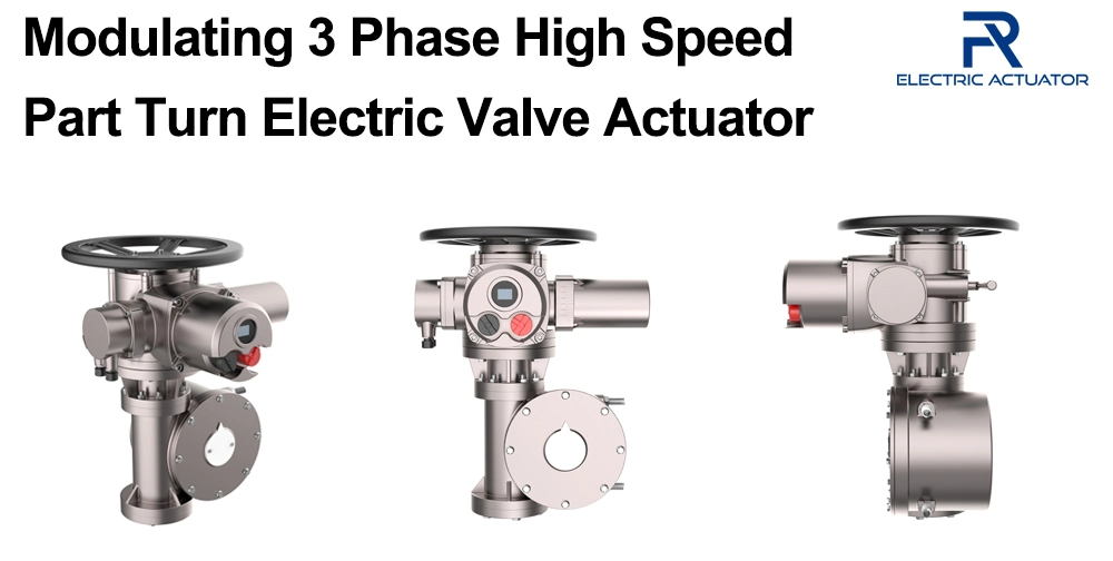 Modulating 3 Phase High Speed Part Turn Electric Valve Actuator