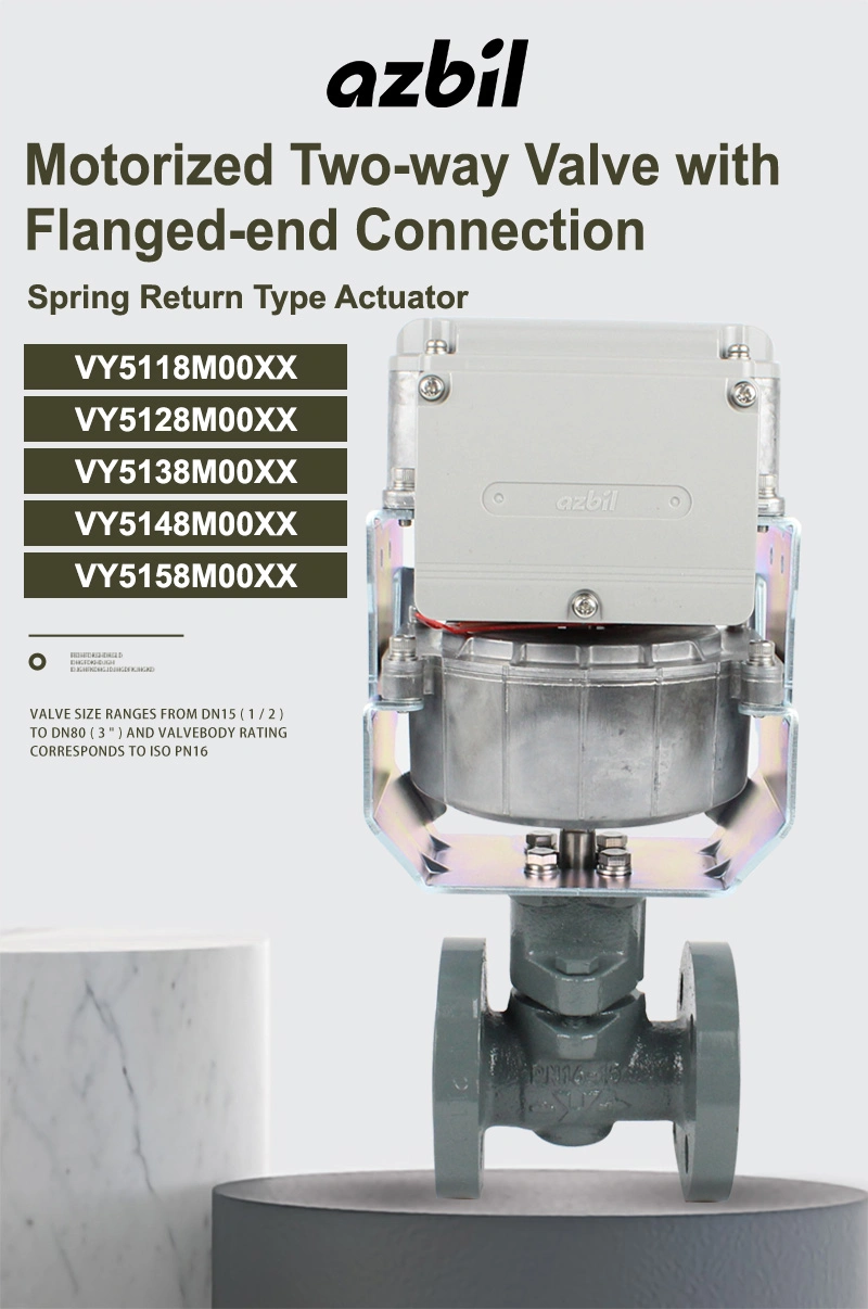 Azbil Spring Return Type Actuator Vy5138m0015 Motorized Two-Way Valve