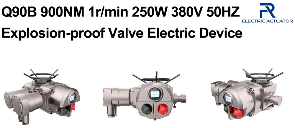 Q90b 900nm 1r/Min 250W 380V 50Hz Explosion-Proof Valve Electric Device Electronic Actuator