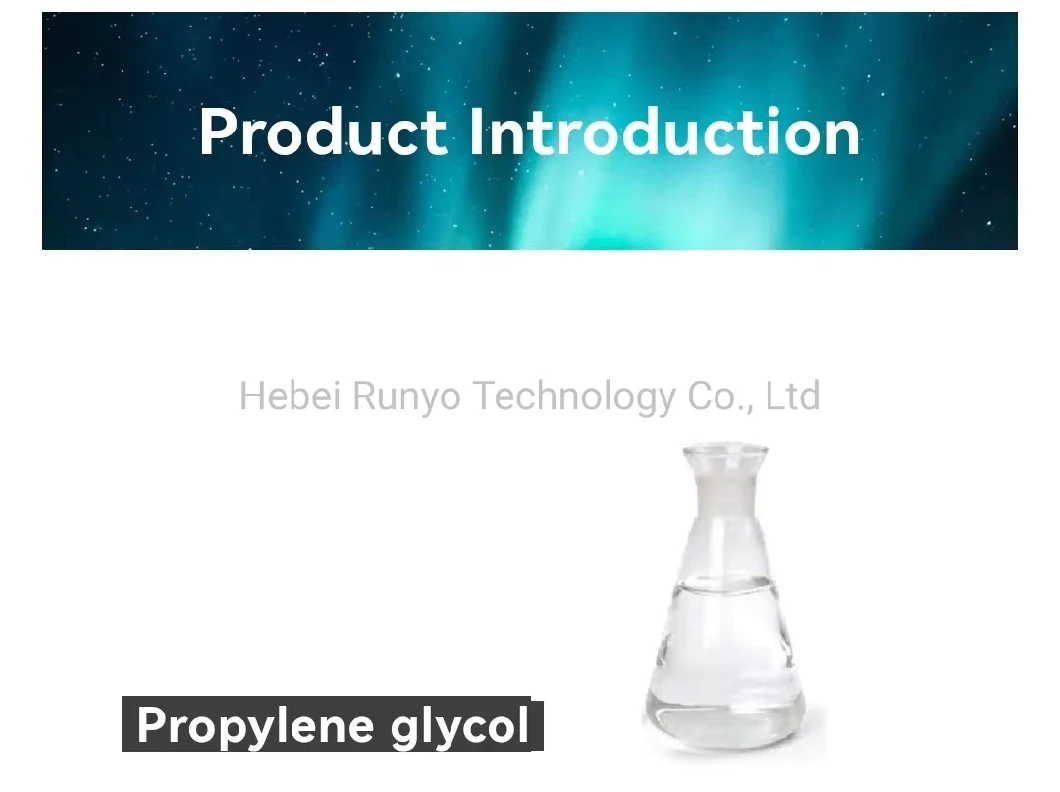 Solvent Industry Ointment Solvent/Emollients/Hydrating/Plasticizer Propy Lene Glycol/Propyledne Glycol CAS 57-55-6