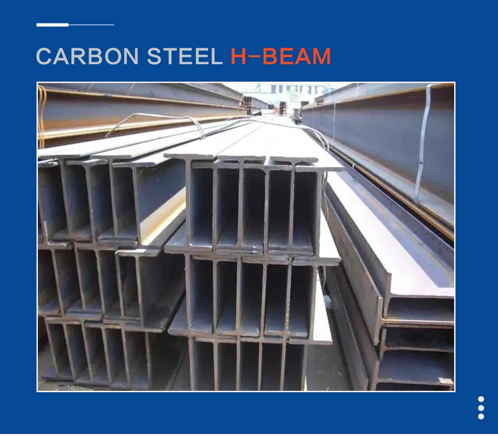 China Factory Direct Sale Steel I/H Beam Good Price in Stock Bridge Construction H/I Beam Steel Welded Stainless/Galvanized/Hot Rolled Carbon Steel I/H Beam