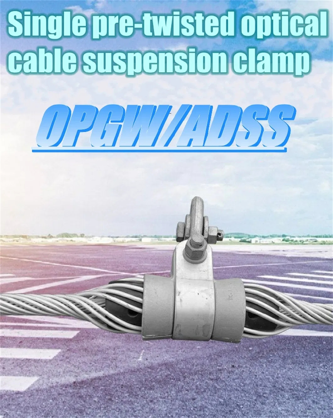 Oxy Opgw/ADSS Overhead Fiber Optic Cable Suspension Clamps Power Fitting for Pole/Tower
