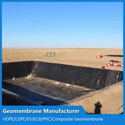 China HDPE/LDPE/PVC/EV/PE/ECB/Geomembrana compuesta Fabricante de Acuicultura/pescado/Camarones/Pond/Dam/vertedero/Minería/SAL/Tavillador/Resevroir
