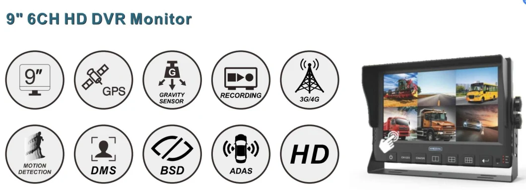 DVR Monitor, Adas, DMS, Bsd, 4G, Touch Screen, Ai Camera, G-Sensor