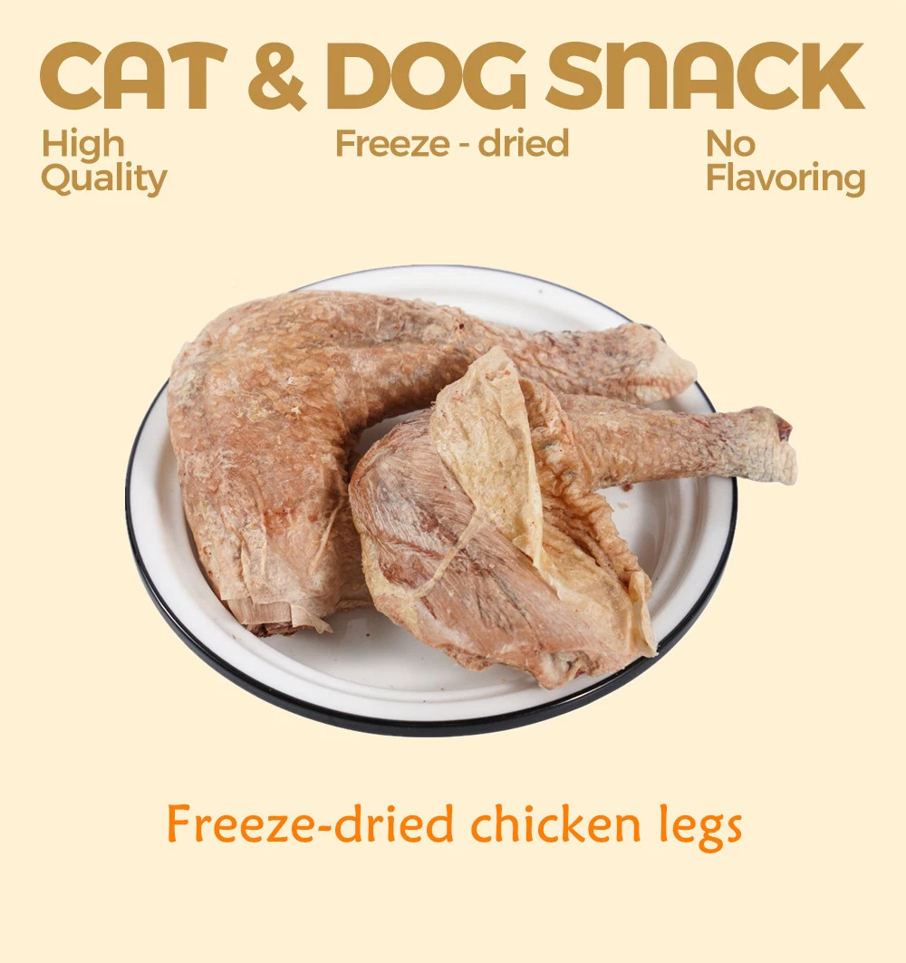 Popular High Portein Low Fat Freeze-Dried Chicken Legs Animal Feed Pet Snack Food