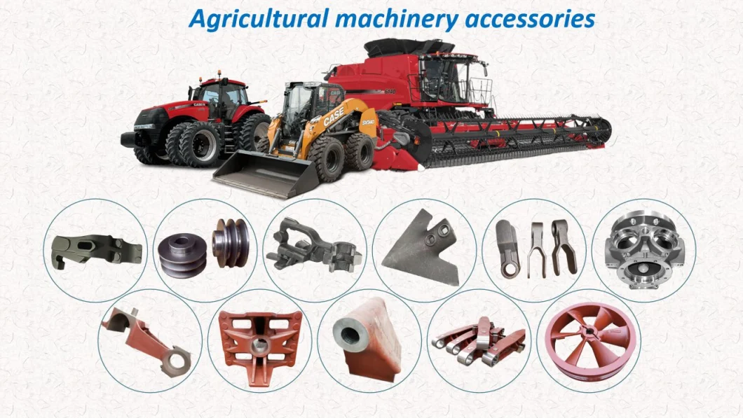 ISO9001 Certified Cast Iron Foundry for Agricultural Machinery Parts
