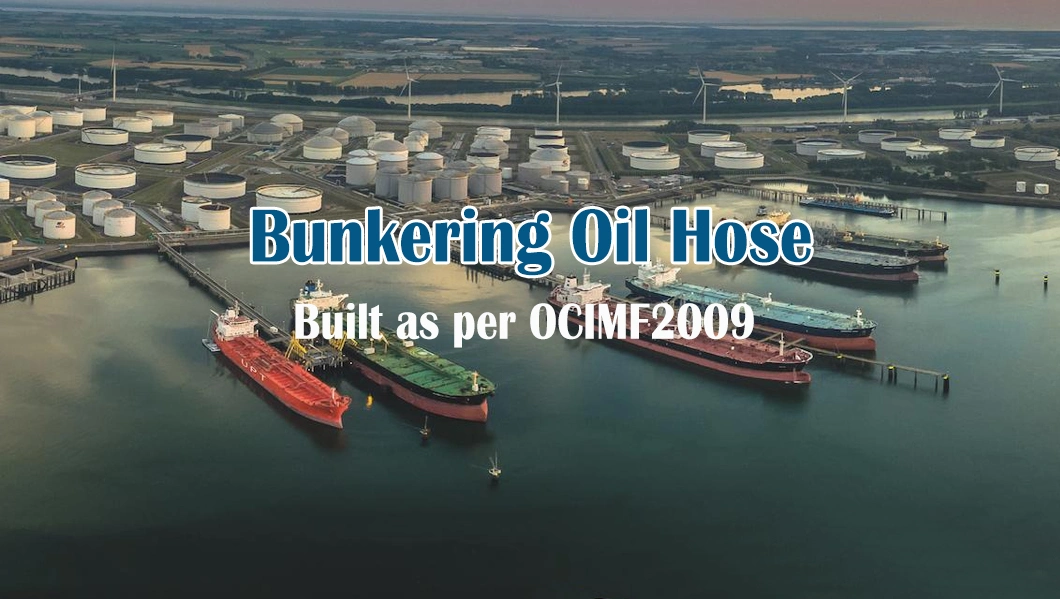 Factory Marine Petroleum Bunker Fuel Oil Transfer Hose Connection Company
