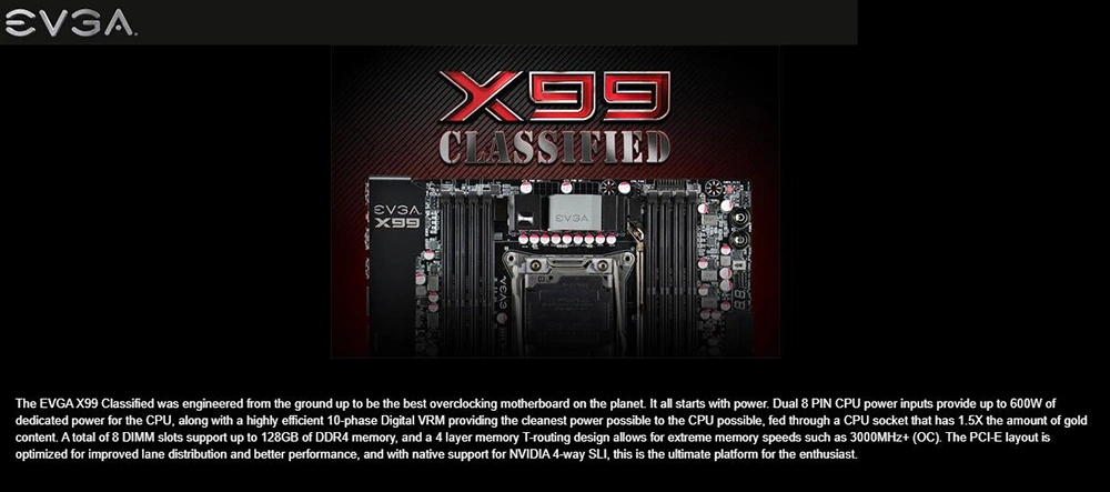 Evga X99 Classified 151-He-E999-Kr LGA 2011-V3 Intel X99 SATA 6GB/S USB 3.0 Extended ATX Intel Motherboard