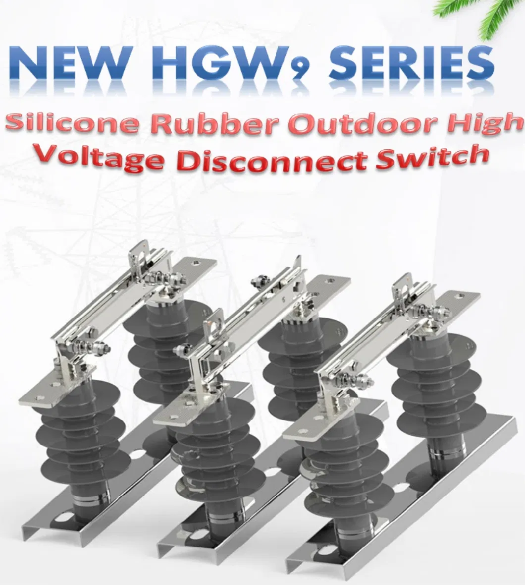 Hgw9 Hot Sale 15kv Silicone Rubber Outdoor High Voltage Disconnect Switch